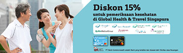 Diskon 15% untuk pemeriksaan kesehatan di Global Health & Travel Singapura
